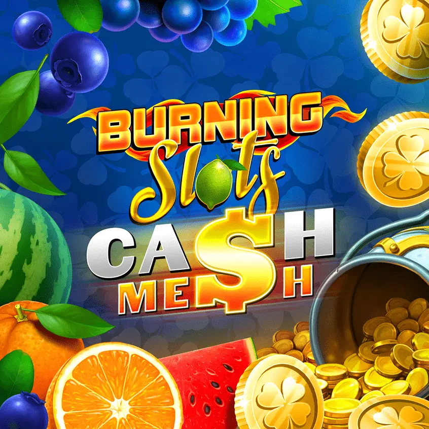Burning Slots Cash Mesh новий слот